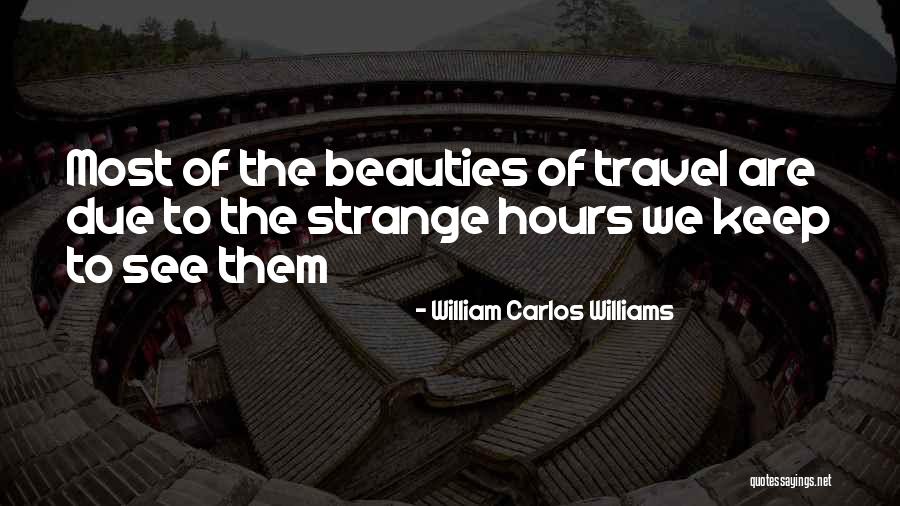 Dues Quotes By William Carlos Williams Dues Quotes By William Carlos Williams