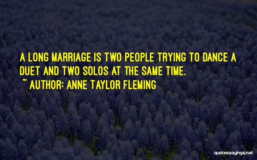 Duet Love Quotes By Anne Taylor Fleming
