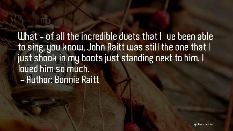 Duets Quotes By Bonnie Raitt