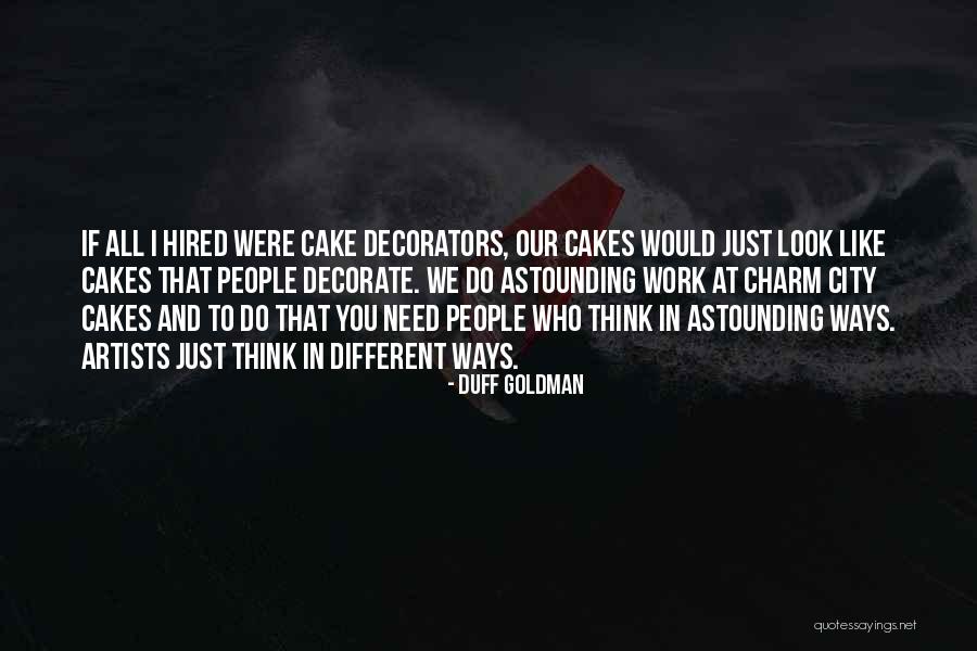 Duff Goldman Quotes 123179