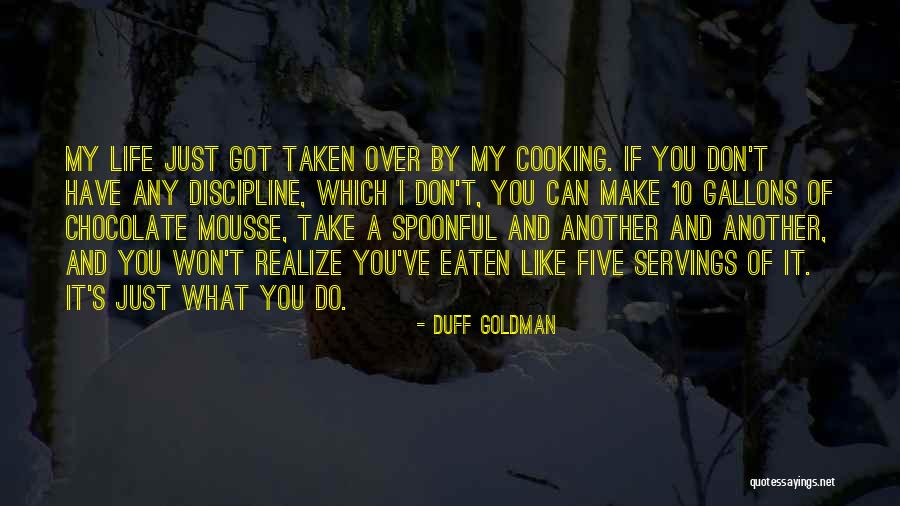 Duff Goldman Quotes 1534600 Duff Goldman Quotes 1534600