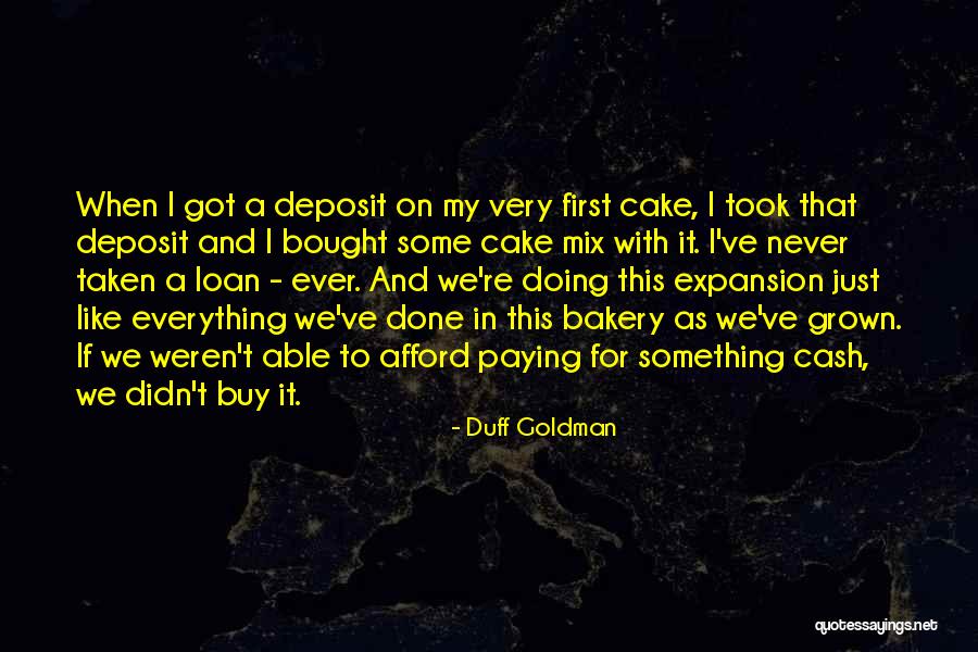 Duff Goldman Quotes 603676