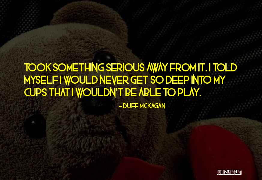Duff McKagan Quotes 103307 Duff McKagan Quotes 103307