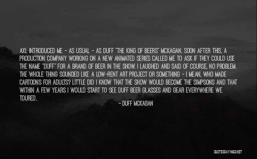 Duff McKagan Quotes 2157520 Duff McKagan Quotes 2157520