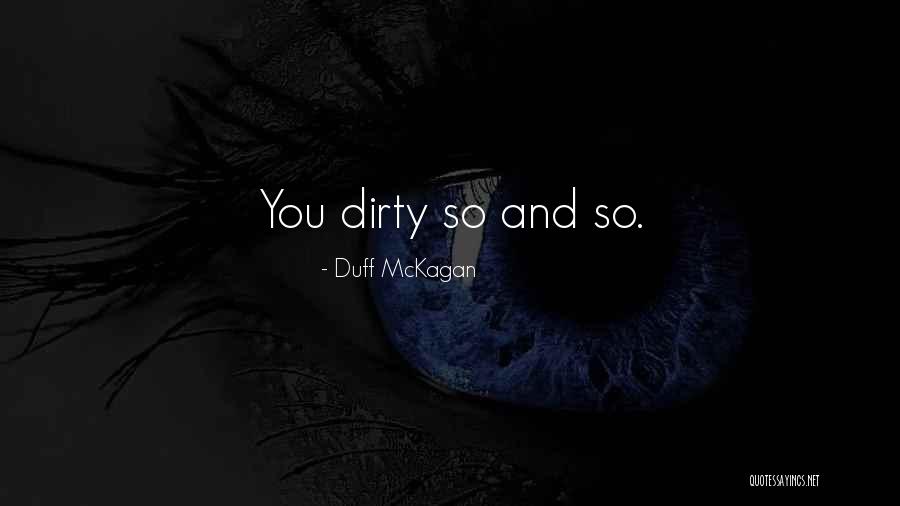 Duff McKagan Quotes 870246 Duff McKagan Quotes 870246
