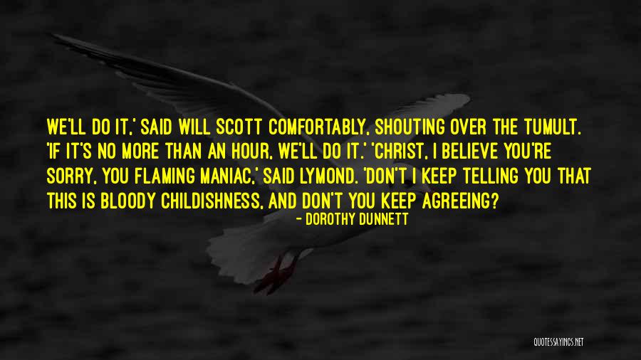 Dufficy Fine Quotes By Dorothy Dunnett Dufficy Fine Quotes By Dorothy Dunnett