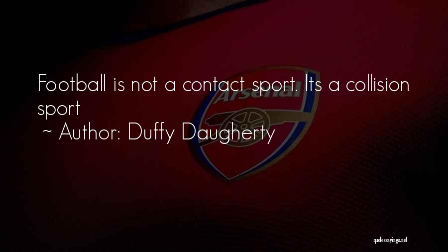 Duffy Daugherty Quotes 167117