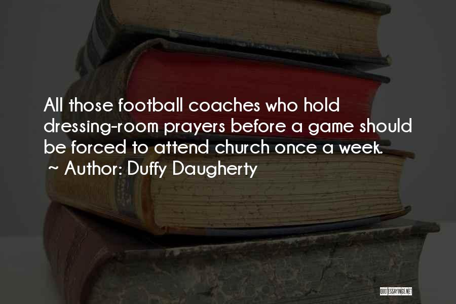 Duffy Daugherty Quotes 534027