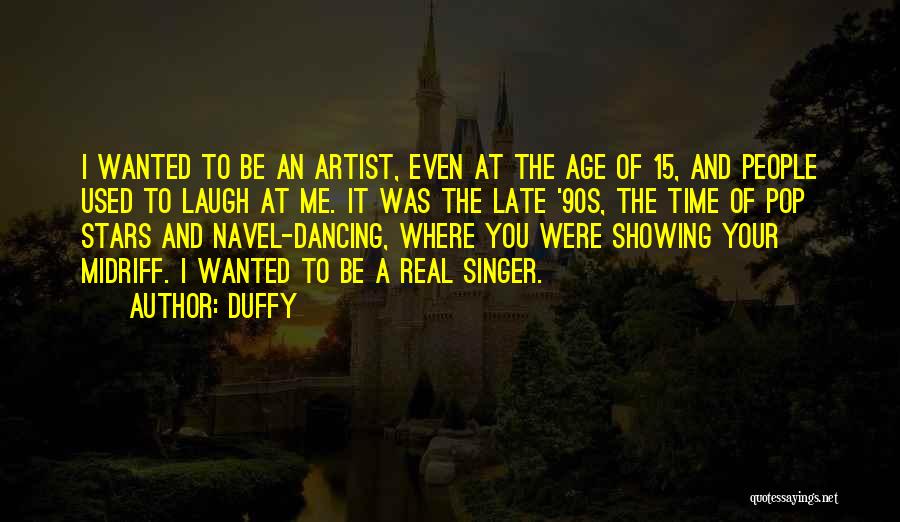 Duffy Singer Quotes By Duffy