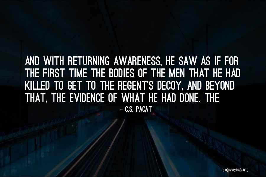Dufners Ex Wife Quotes By C.S. Pacat Dufners Ex Wife Quotes By C.S. Pacat