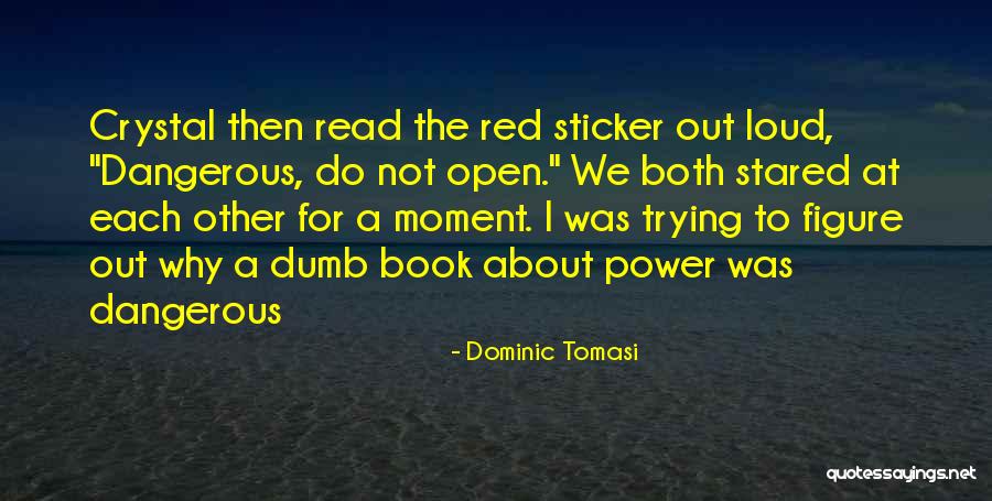 Duftende Quotes By Dominic Tomasi Duftende Quotes By Dominic Tomasi