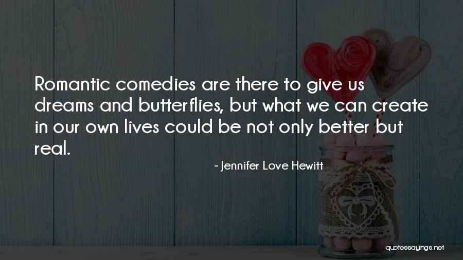 Duftende Quotes By Jennifer Love Hewitt Duftende Quotes By Jennifer Love Hewitt