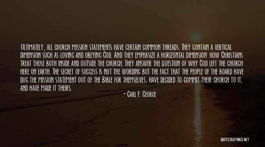 Dug Quotes By Carl F. George Dug Quotes By Carl F. George