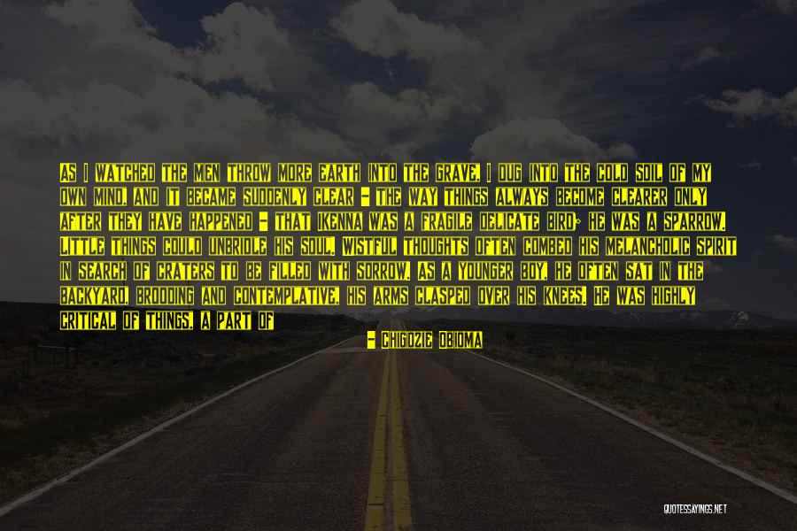 Dug Quotes By Chigozie Obioma Dug Quotes By Chigozie Obioma