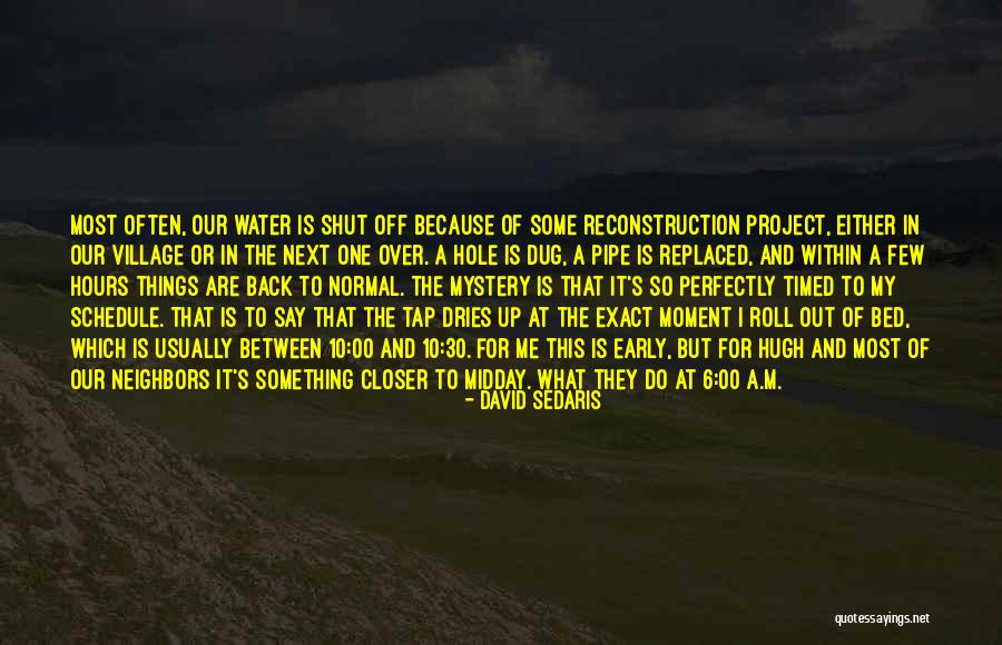 Dug Quotes By David Sedaris Dug Quotes By David Sedaris