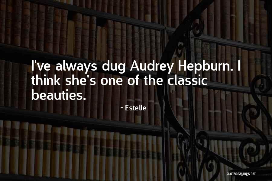 Dug Quotes By Estelle Dug Quotes By Estelle