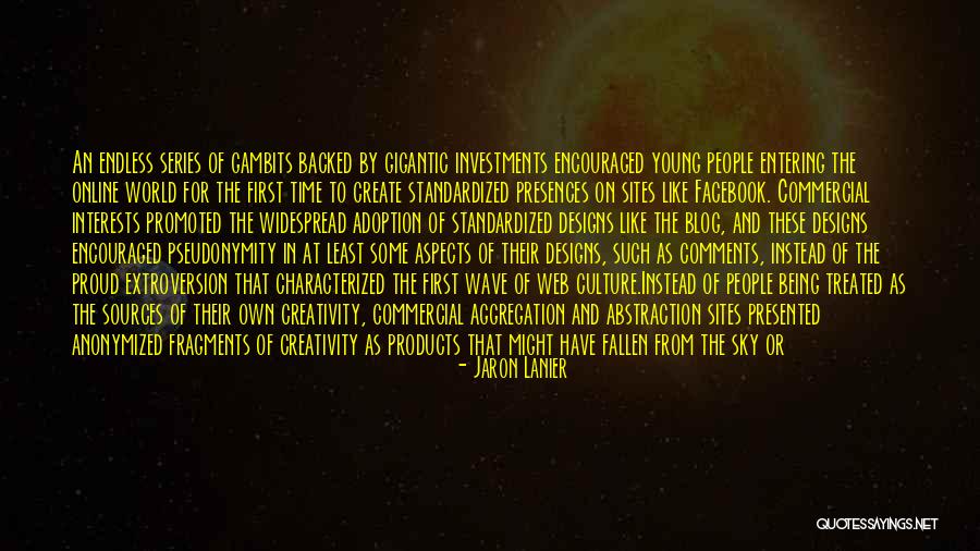 Dug Quotes By Jaron Lanier Dug Quotes By Jaron Lanier