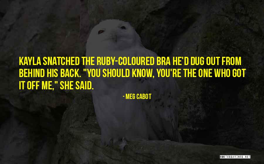 Dug Quotes By Meg Cabot Dug Quotes By Meg Cabot