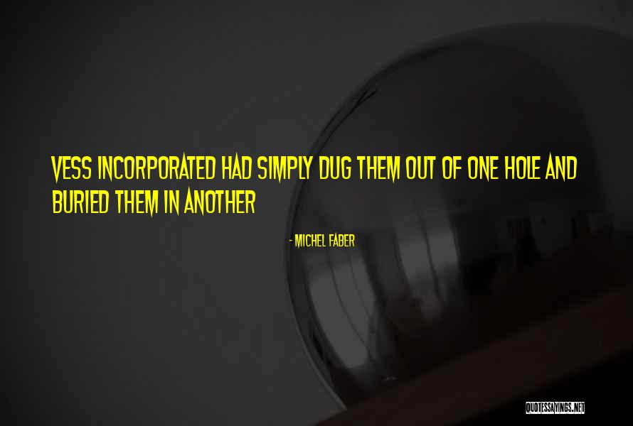Dug Quotes By Michel Faber