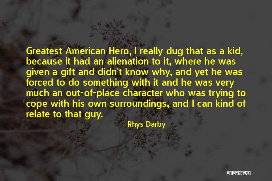Dug Quotes By Rhys Darby Dug Quotes By Rhys Darby