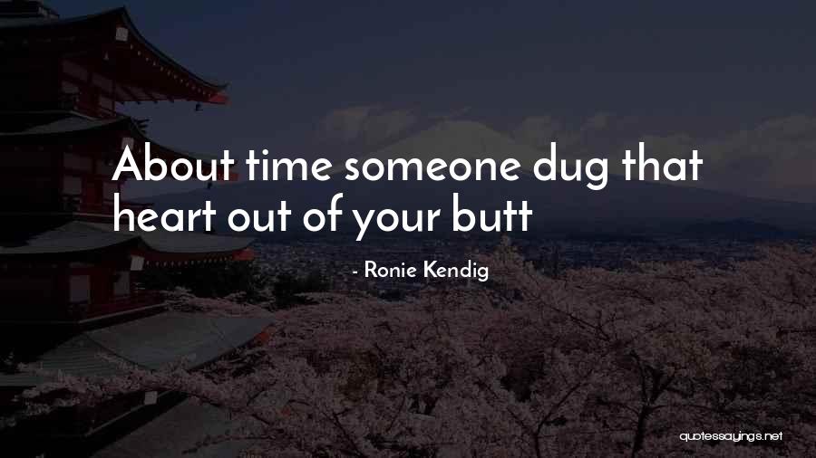 Dug Quotes By Ronie Kendig