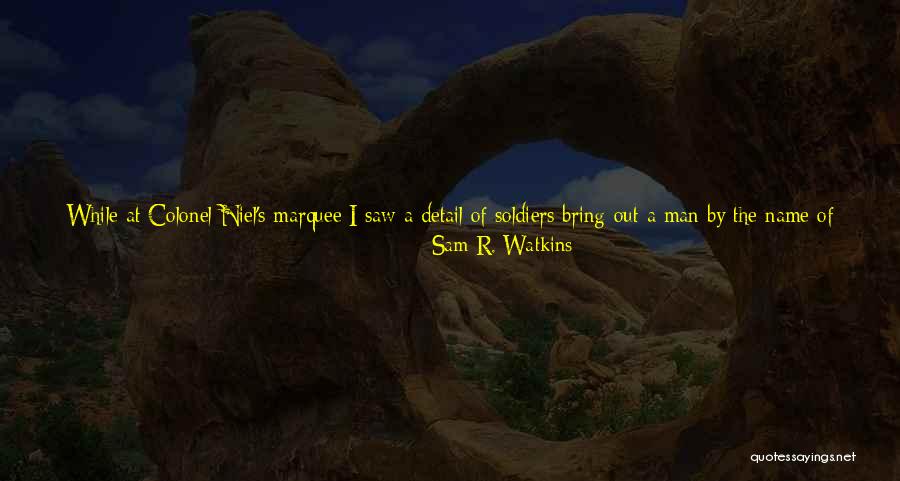 Dug Quotes By Sam R. Watkins Dug Quotes By Sam R. Watkins
