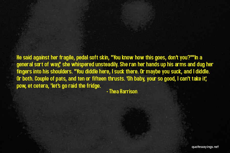 Dug Quotes By Thea Harrison Dug Quotes By Thea Harrison