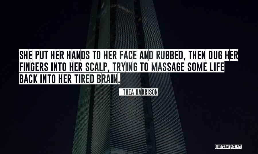 Dug Quotes By Thea Harrison Dug Quotes By Thea Harrison