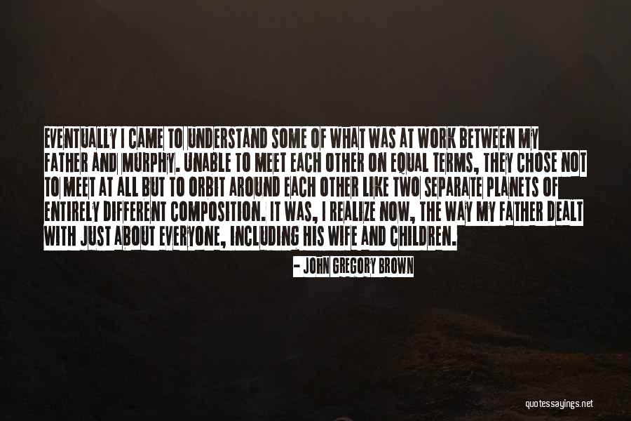 Dugaan Allah Quotes By John Gregory Brown Dugaan Allah Quotes By John Gregory Brown