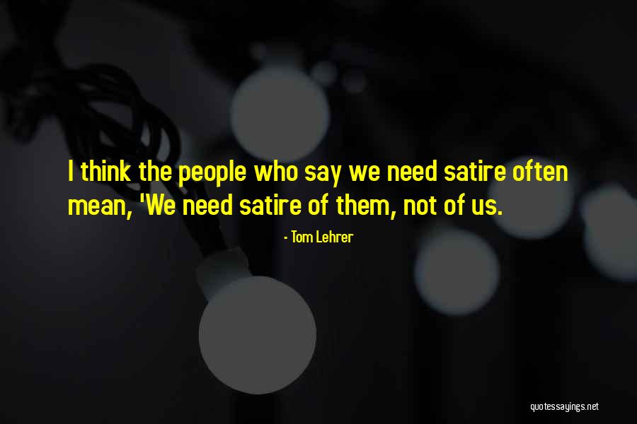 Dugaan Terjadinya Quotes By Tom Lehrer Dugaan Terjadinya Quotes By Tom Lehrer