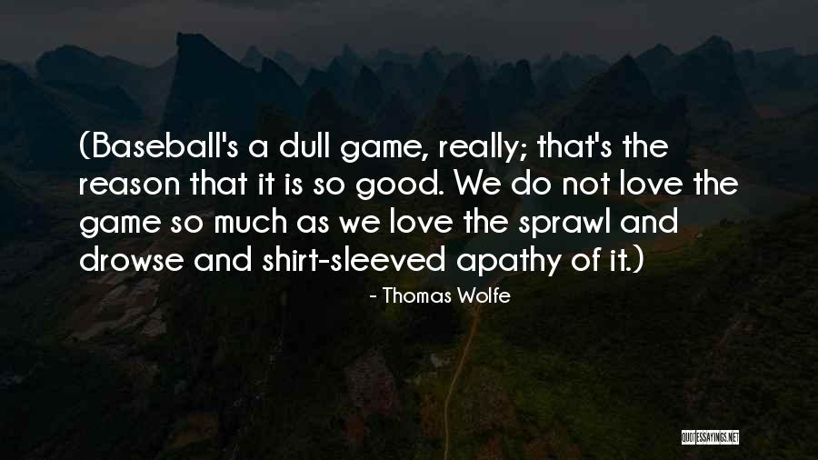 Dugald Stermer Quotes By Thomas Wolfe Dugald Stermer Quotes By Thomas Wolfe