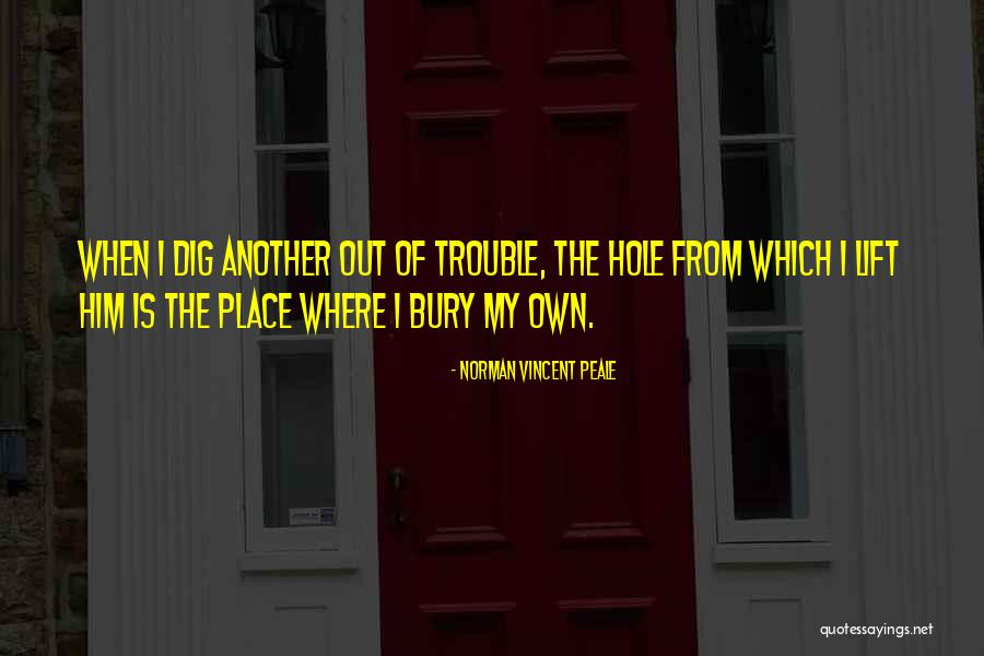 Dugar Home Quotes By Norman Vincent Peale Dugar Home Quotes By Norman Vincent Peale