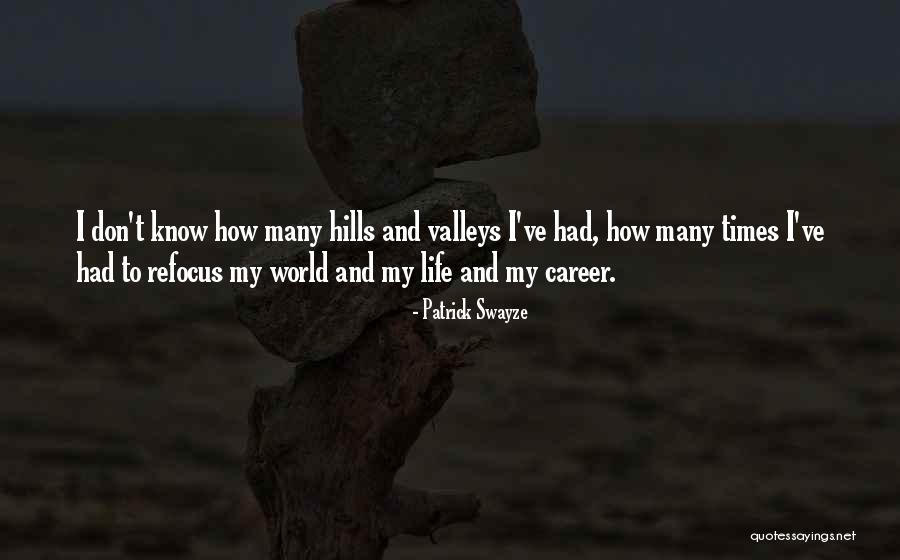 Dugay Kaayo Quotes By Patrick Swayze Dugay Kaayo Quotes By Patrick Swayze