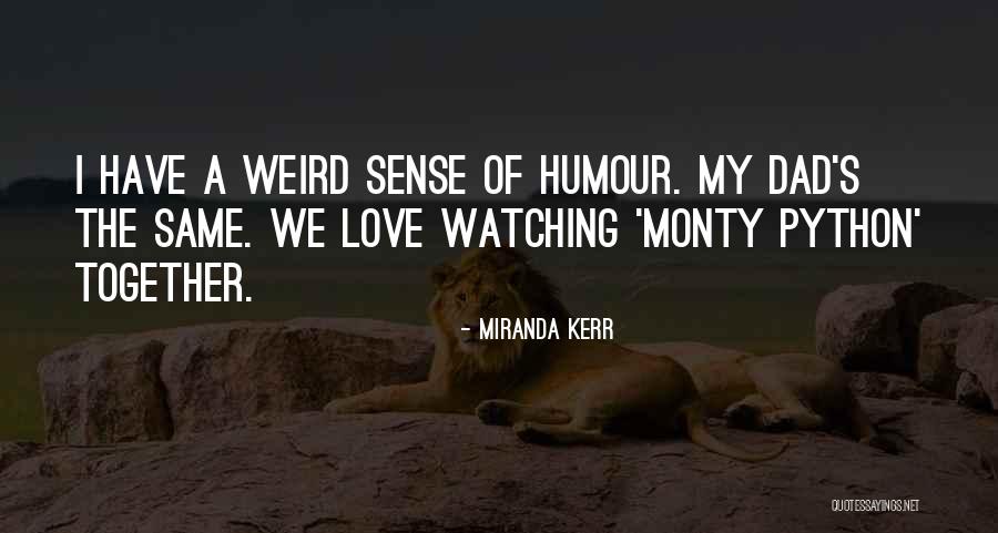 Duger Quotes By Miranda Kerr Duger Quotes By Miranda Kerr