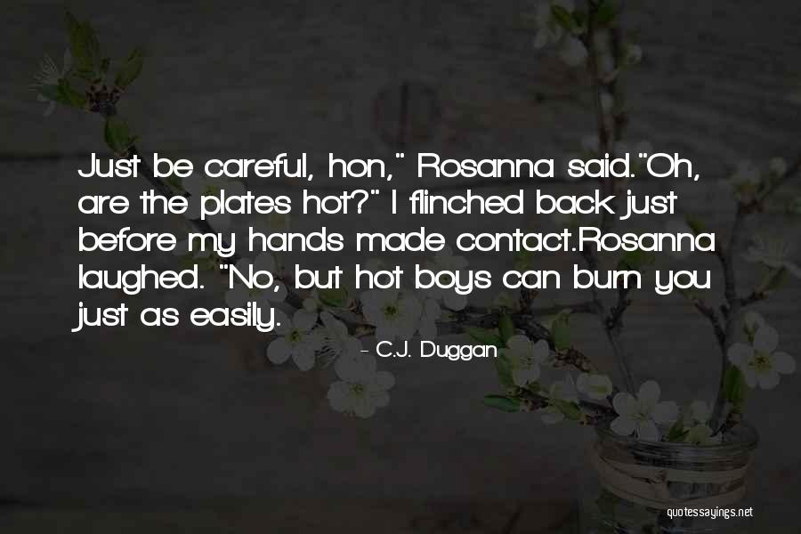 Duggan Quotes By C.J. Duggan Duggan Quotes By C.J. Duggan