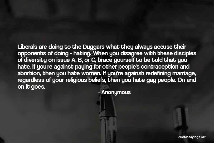 Duggars Gay Quotes By Anonymous