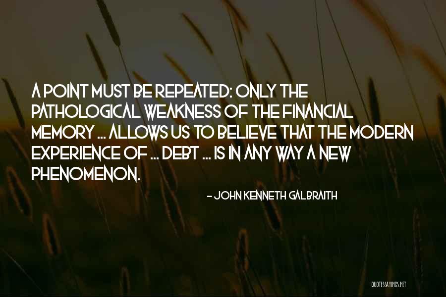 Dugie Denton Quotes By John Kenneth Galbraith Dugie Denton Quotes By John Kenneth Galbraith
