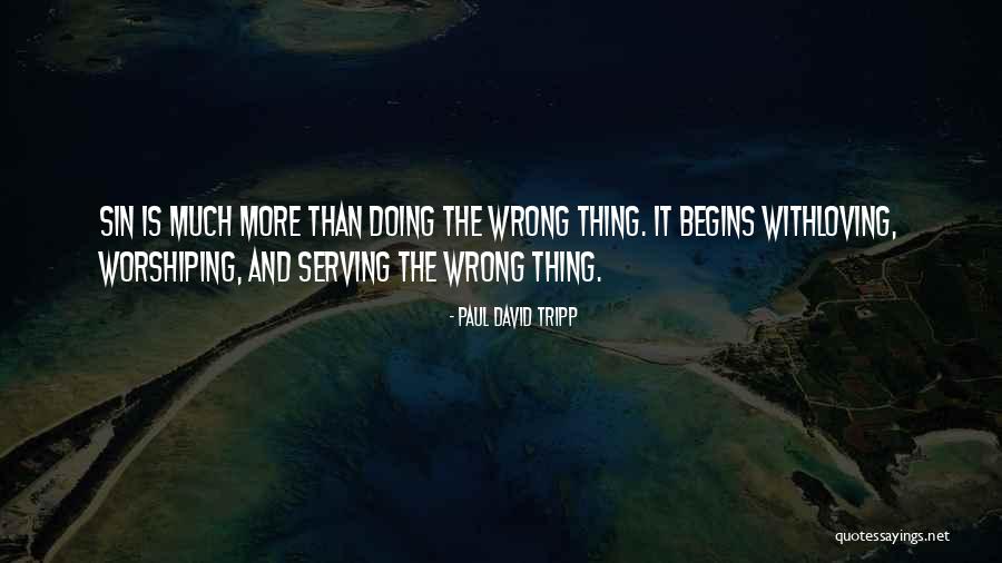 Dugmad Online Quotes By Paul David Tripp Dugmad Online Quotes By Paul David Tripp