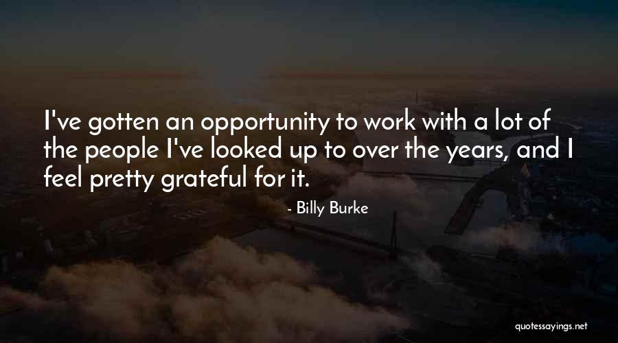 Dugn L Quotes By Billy Burke Dugn L Quotes By Billy Burke