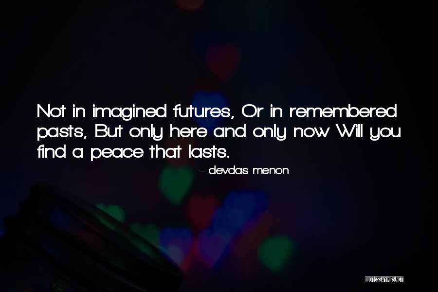 Dugoni Author Quotes By Devdas Menon Dugoni Author Quotes By Devdas Menon
