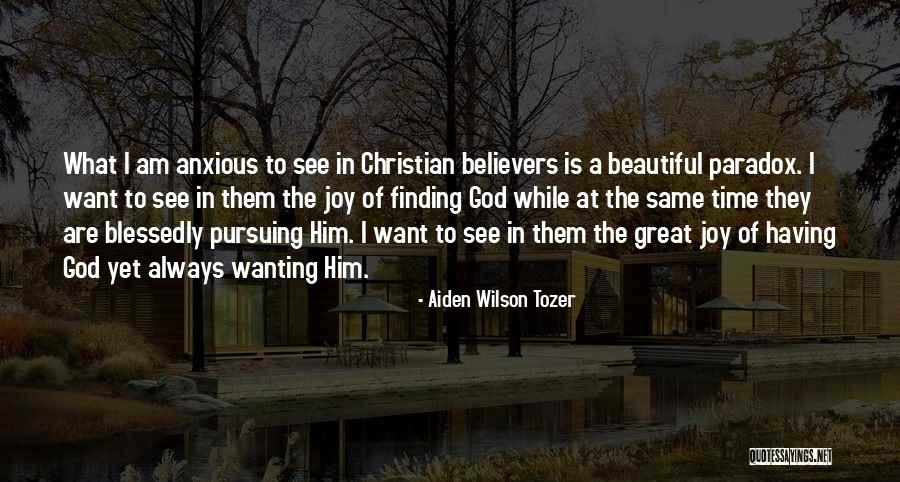 Dugotrajno Stucanje Quotes By Aiden Wilson Tozer Dugotrajno Stucanje Quotes By Aiden Wilson Tozer