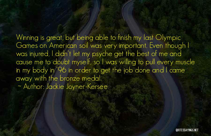 Duh Duh Duh Man Quotes By Jackie Joyner-Kersee