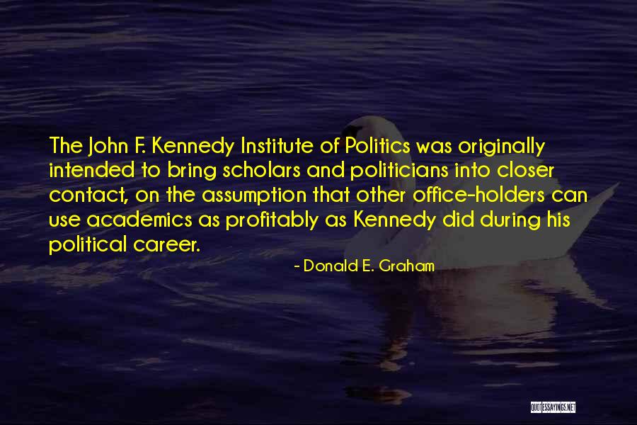 Duhail Quotes By Donald E. Graham Duhail Quotes By Donald E. Graham