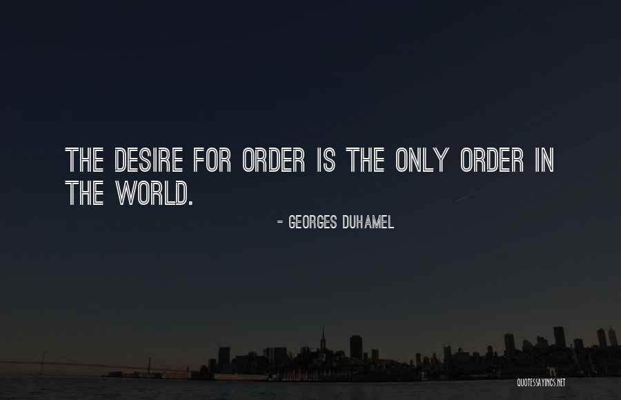 Duhamel Quotes By Georges Duhamel Duhamel Quotes By Georges Duhamel