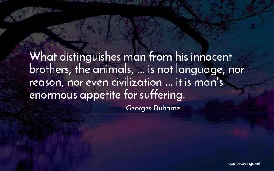 Duhamel Quotes By Georges Duhamel Duhamel Quotes By Georges Duhamel