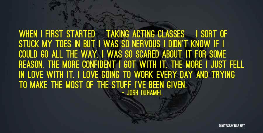 Duhamel Quotes By Josh Duhamel Duhamel Quotes By Josh Duhamel