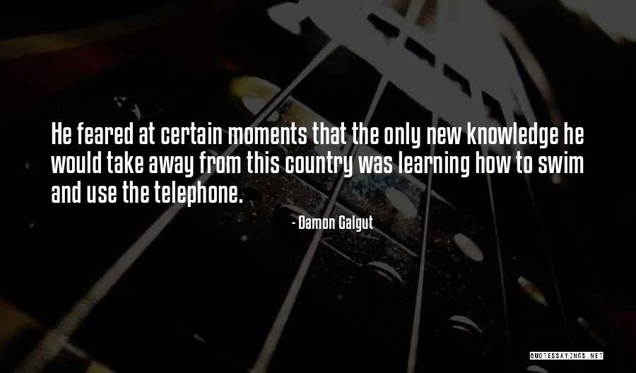 Duhita Daikulaku Quotes By Damon Galgut Duhita Daikulaku Quotes By Damon Galgut