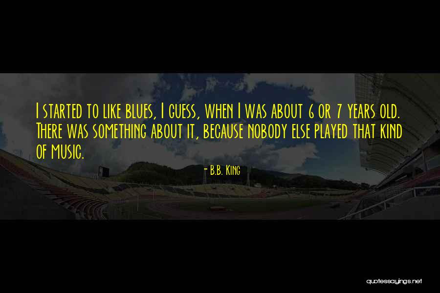 Duhu Storage Quotes By B.B. King Duhu Storage Quotes By B.B. King