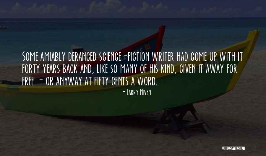 Duhu Storage Quotes By Larry Niven Duhu Storage Quotes By Larry Niven