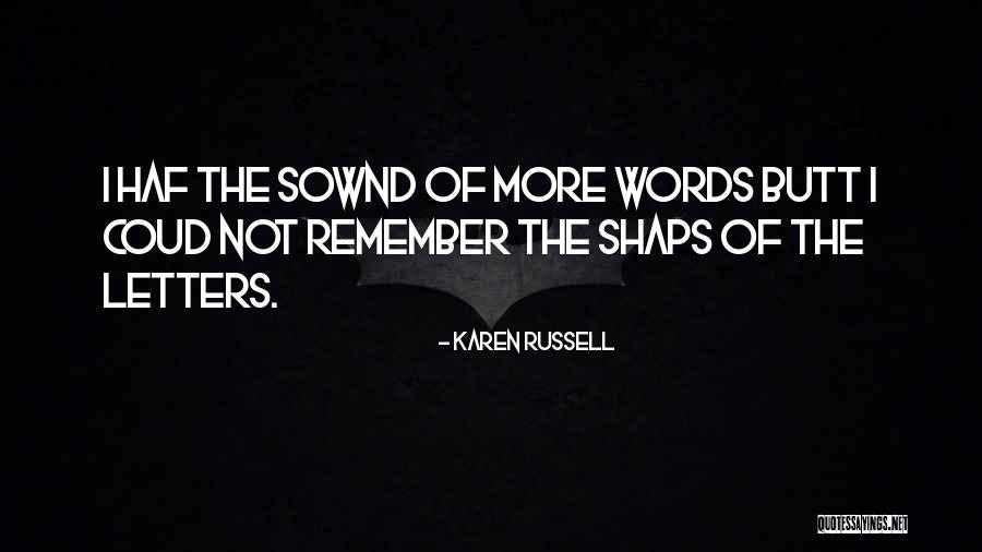 Duidelijke Grafieken Quotes By Karen Russell Duidelijke Grafieken Quotes By Karen Russell